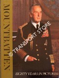 Mountbatten - Eighty Years in Pictures by Macmillan Ltd.